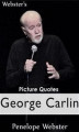 Okładka książki: Webster's George Carlin Picture Quotes