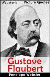 Okładka: Webster's Gustave Flaubert Picture Quotes