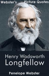Okładka: Webster's Henry Wadsworth Longfellow Picture Quotes