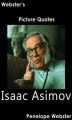 Okładka książki: Webster's Isaac Asimov Picture Quotes