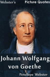 Okładka: Webster's Johann Wolfgang von Goethe Picture Quotes