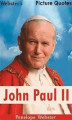 Okładka książki: Webster's John Paul II Picture Quotes