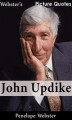 Okładka książki: Webster's John Updike Picture Quotes