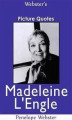 Okładka książki: Webster's Madeleine L'Engle Picture Quotes