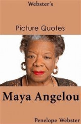 Okładka: Webster's Maya Angelou Picture Quotes