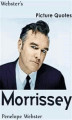Okładka książki: Webster's Morrissey Picture Quotes