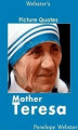 Okładka książki: Webster's Mother Teresa Picture Quotes