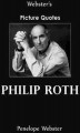 Okładka książki: Webster's Philip Roth Picture Quotes