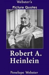 Okładka: Webster's Robert A. Heinlein Picture Quotes