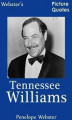 Okładka książki: Webster's Tennessee Williams Picture Quotes