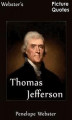 Okładka książki: Webster's Thomas Jefferson Picture Quotes
