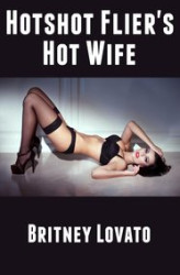 Okładka: Hotshot Flier's Hot Wife