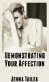 Okładka książki: Demonstrating Your Affection