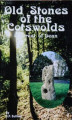 Okładka książki: Old Stones of the Cotswolds & Forest of Dean