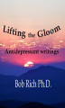 Okładka książki: Lifting the Gloom