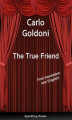 Okładka książki: The True Friend - English Translation of Il vero amico