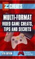 Okładka książki: Multi-Format Video Game Cheats, Tips and Secrets