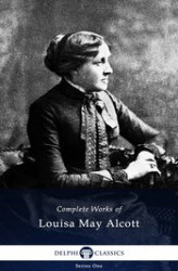 Okładka: Delphi Complete Works of Louisa May Alcott (Illustrated)