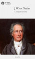 Okładka książki: Delphi Complete Works of Johann Wolfgang von Goethe (Illustrated)