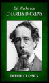 Okładka książki: Die Werke von Charles Dickens (Illustrierte)