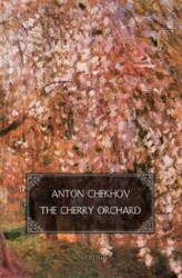 Okładka: The Cherry Orchard. A comedy in four acts