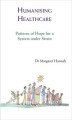 Okładka książki: Humanising Healthcare