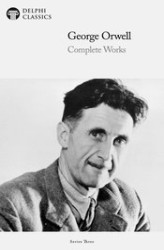 Okładka: Delphi Complete Works of George Orwell (Illustrated)