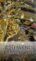 Okładka książki: The Heavenly Christmas Tree and Other Stories