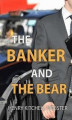 Okładka książki: The Banker and the Bear
