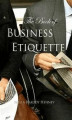 Okładka książki: The Book of Business Etiquette