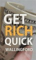 Okładka książki: Get Rich Quick Wallingford