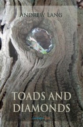Okładka: Toads and Diamonds and Other Fairy Tales