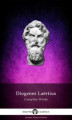 Okładka książki: Complete Works of Diogenes Laertius (Illustrated)
