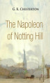 Okładka książki: The Napoleon of Notting Hill