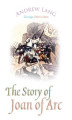 Okładka książki: The Story of Joan of Arc