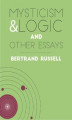 Okładka książki: Mysticism & Logic and Other Essays