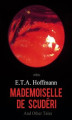 Okładka książki: Mademoiselle de Scuderi and Other Tales
