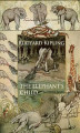 Okładka książki: The Elephant's Child and Other Tales