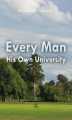 Okładka książki: Every Man His Own University