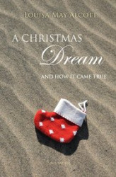 Okładka: A Christmas Dream, and How It Came True