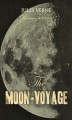 Okładka książki: The Moon-Voyage