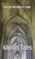 Okładka książki: Ghostly Tales: Schalken the Painter. Volume 1