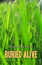 Okładka: Buried Alive: A Tale of These Days