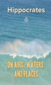 Okładka książki: On Airs, Waters, and Places
