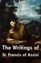 Okładka: The Writings of St. Francis of Assisi