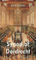 Okładka książki: Synod of Dordrecht