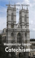 Okładka książki: Westminster Larger Catechism