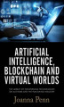 Okładka książki: Artificial Intelligence, Blockchain, and Virtual Worlds