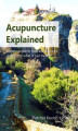 Okładka książki: Acupuncture Explained