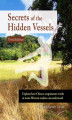 Okładka książki: Secrets of the Hidden Vessels